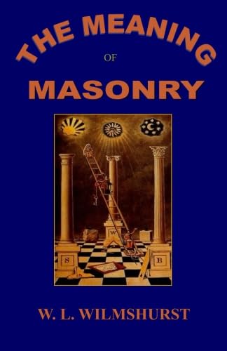 Stock image for The Meaning of Masonry for sale by GF Books, Inc.