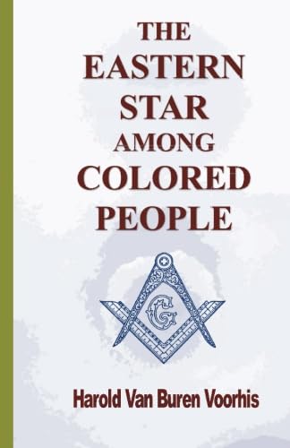 Stock image for The Eastern Star Among Colored People for sale by GF Books, Inc.