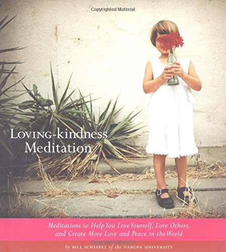 Stock image for Loving-Kindness Meditation: Meditations to Help You Love Yourself, Love Others, and Create More Love and Peace in the World (Lovingkindness) for sale by SecondSale