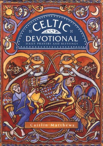 Celtic Devotional: Daily Prayers and Blessings