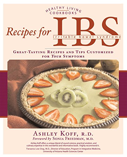 Stock image for Recipes for IBS: Delicious Dishes Your Stomach Will Love: Great Tasting Recipes and Tips Customized for Your Symptoms (Healthy Living Cookbooks) for sale by WorldofBooks