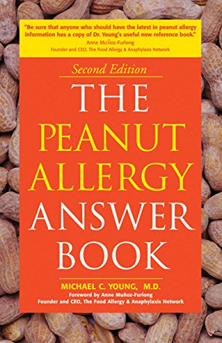 Beispielbild fr The Peanut Allergy Answer Book: 2nd Edition zum Verkauf von Wonder Book