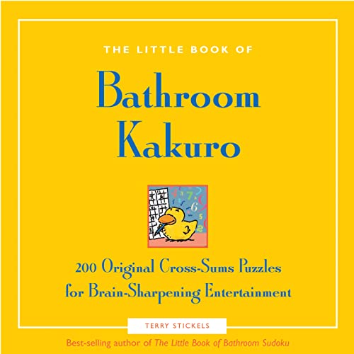 Little Book of Bathroom Kakuro (9781592332441) by Stickels, Terry