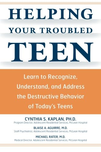 Stock image for Helping Your Troubled Teen: Learn to Recognize, Understand, and Address the Destructive Behavior of Today's Teens for sale by SecondSale