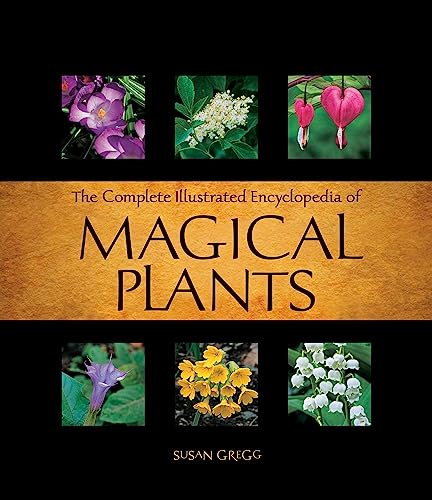 Stock image for The Complete Illustrated Encyclopedia of Magical Plants for sale by ThriftBooks-Dallas