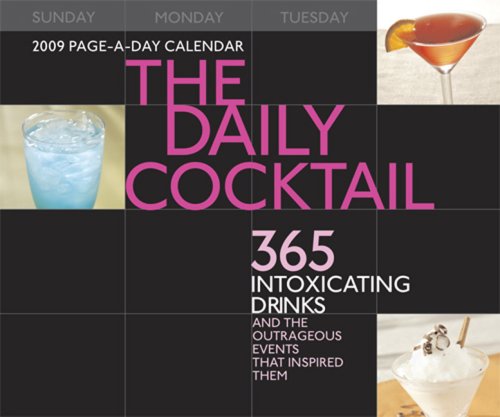 9781592333677: The Daily Cocktail 2009 Calendar