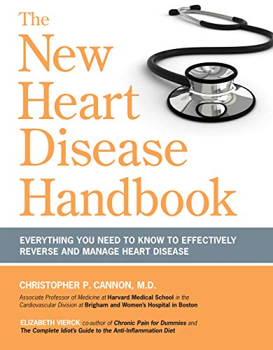 Beispielbild fr The New Heart Disease Handbook : Everything You Need to Know to Effectively Reverse and Manage Heart Disease zum Verkauf von Better World Books