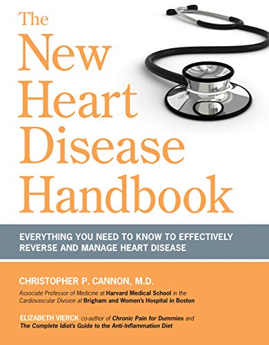 Stock image for The New Heart Disease Handbook : Everything You Need to Know to Effectively Reverse and Manage Heart Disease for sale by Better World Books