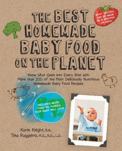 Stock image for Best Homemade Baby Food on the Planet for sale by Montana Book Company