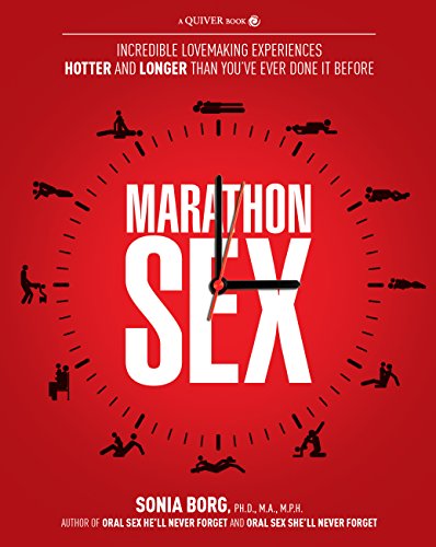 Stock image for Marathon Sex: Incredible Lovemaking Experiences Hotter and Longer Than You've Ever Done It Before for sale by ThriftBooks-Dallas