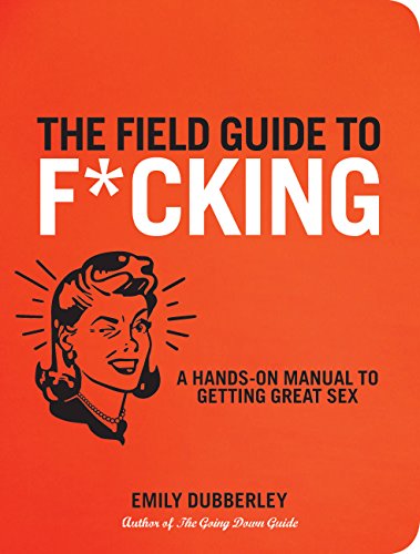 9781592335091: Field Guide to F*CKING