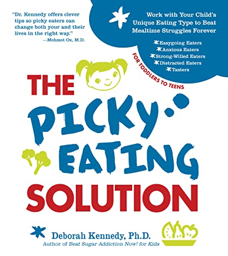 Stock image for The Picky Eating Solution : Work with Your Child's Unique Eating Type to Beat Mealtime Struggles Forever for sale by Better World Books