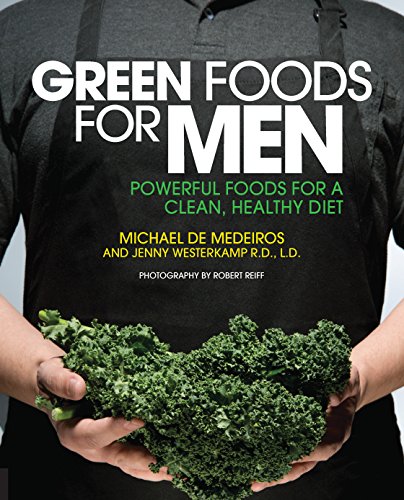 Imagen de archivo de Green Foods for Men: Powerful Foods for a Clean, Healthy Diet a la venta por SecondSale