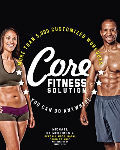 Beispielbild fr Core Fitness Solution : More Than 5,000 Customized Workouts You Can Do Anywhere zum Verkauf von Better World Books