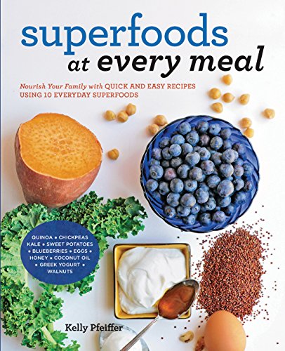 Stock image for Superfoods at Every Meal for sale by ZBK Books