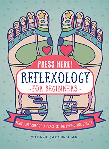 Beispielbild fr Reflexology for Beginners (Press Here!): Foot Reflexology: A Practice for Promoting Health zum Verkauf von WorldofBooks