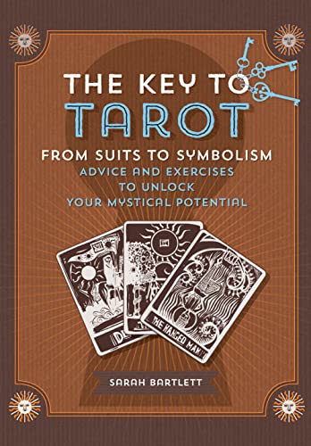 9781592338139: Key to Tarot: From Suits to Symbolism: Advice and Exercises to Unlock your Mystical Potential (Keys To)