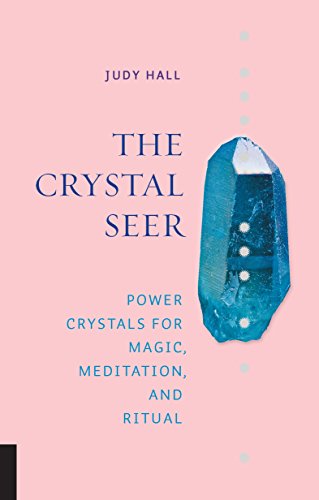 Imagen de archivo de The Crystal Seer: Power Crystals for Magic, Meditation & Ritual a la venta por Goodwill of Colorado