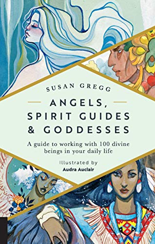 Beispielbild fr Angels, Spirit Guides and Goddesses : A Guide to Working with 100 Divine Beings in Your Daily Life zum Verkauf von Better World Books