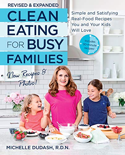 Stock image for Clean Eating for Busy Families for sale by Blackwell's