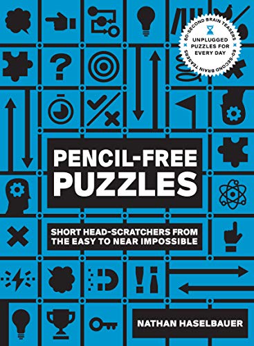 Beispielbild fr 60-Second Brain Teasers Pencil-Free Puzzles: Short Head-Scratchers from the Easy to Near Impossible zum Verkauf von WorldofBooks