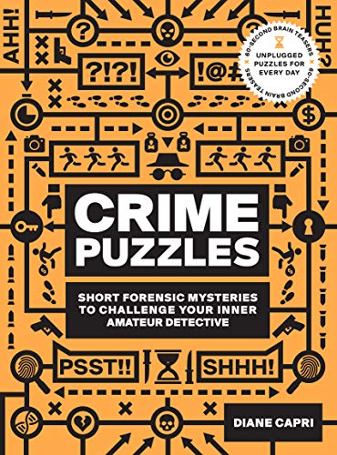 Stock image for 60-Second Brain Teasers Crime Puzzles: Short Forensic Mysteries to Challenge Your Inner Amateur Detective for sale by SecondSale