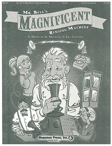 9781592351343: Mr. Bell's Magnificent Ringing Machine