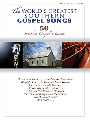 Imagen de archivo de The World's Greatest Southern Gospel Songs: P/V/G Piano, Vocal and Guitar Chords a la venta por Front Cover Books