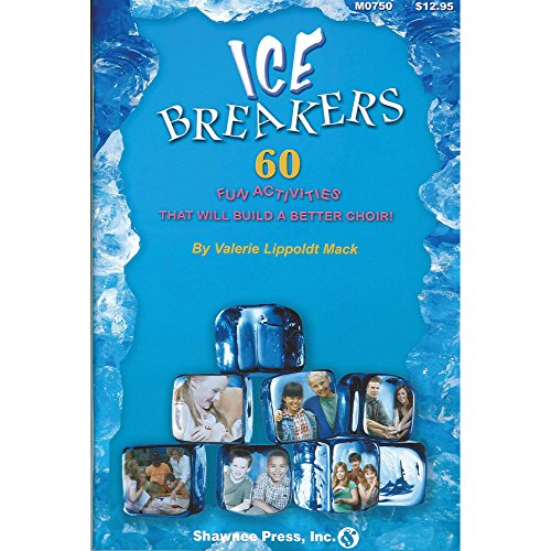 9781592351664: IceBreakers: (60 Fun Activities to Build a Better Choir)