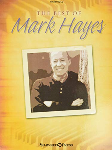 9781592351749: The Best of Mark Hayes