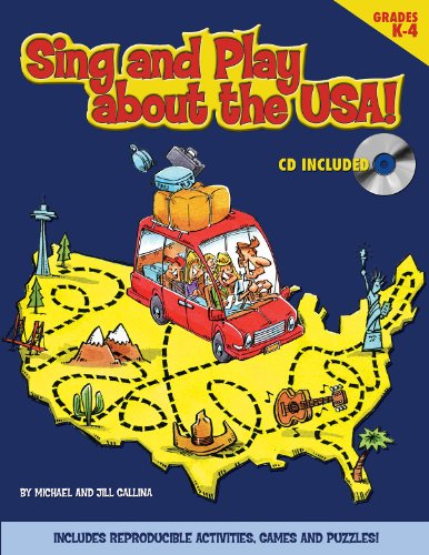 Sing and Play About the USA! (9781592351848) by Gallina, Jill; Gallina, Michael