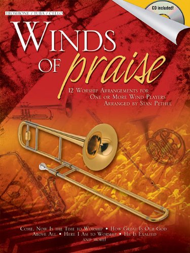 Imagen de archivo de Winds of Praise: for Trombone, Tuba in C (B.C.) or Cello a la venta por Blue Vase Books