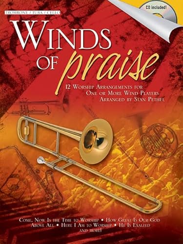 Winds of Praise: for Trombone, Tuba in C (B.C.) or Cello (9781592352074) by [???]