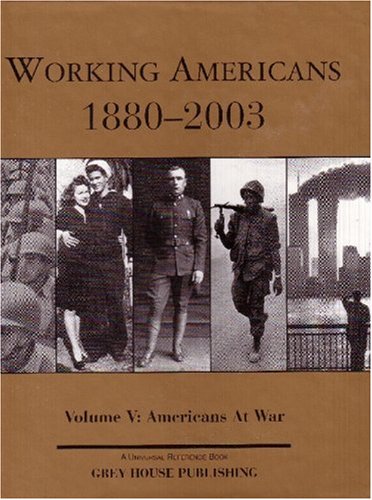 9781592370245: At War (Vol 5) (Working Americans, 1880-2003)