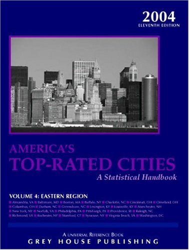 9781592370429: America's Top-rated Cities 2004: A Statistical Handbook: Eastern Region (America's Top Rated Cities: a Statistical Handbook: Eastern Region)