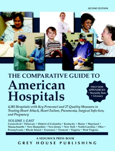 Comparative Guide to American Hospitals 4 Vol Set (9781592371822) by Grey House Publishing; Ghp