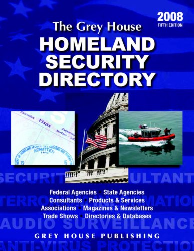 Beispielbild fr The Grey House Homeland Security Directory zum Verkauf von Better World Books
