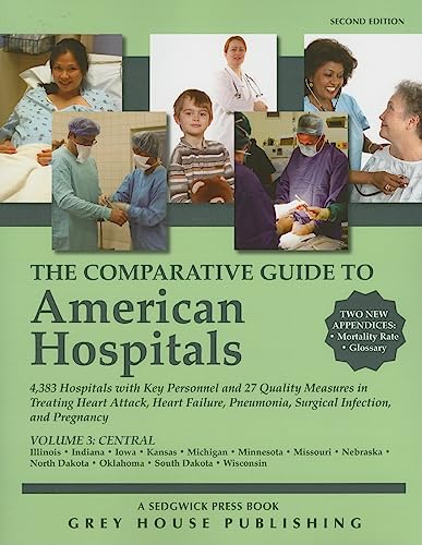 Stock image for The Comparative Guide to American Hospitals: Central Region for sale by Ergodebooks