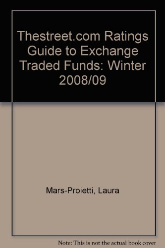 Imagen de archivo de Thestreet.com Ratings Guide to Exchange-Traded Funds Winter 2008-2009 a la venta por Ergodebooks