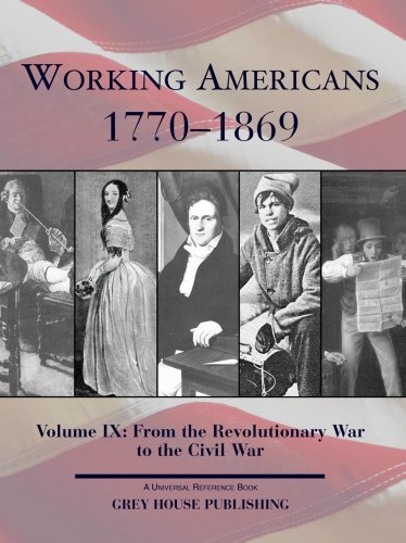 Stock image for Working Americans, 1880-2008: from the Revolutionary War to the Civil War for sale by Better World Books