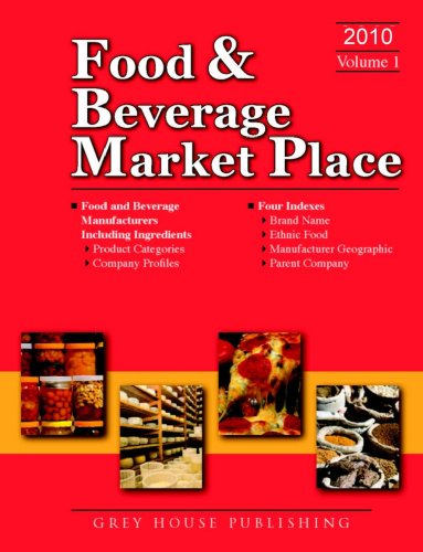 Food & Beverage Market Place, Volume 1: Manufacturers (Food & Beverage Market Place: V.1 Manufacturers) (9781592374243) by Mars, Laura