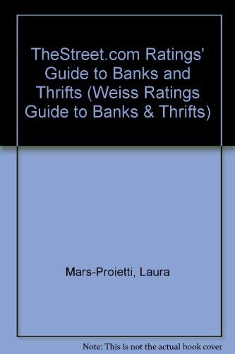 Stock image for TheStreet.com Ratings Guide to Banks & Thrifts, Summer 2009: A Quarterly Compilation of Financial Institutions Rating and Analyses (Thestreet.Com Ratings Guide to Banks and Thrifts) for sale by Ergodebooks