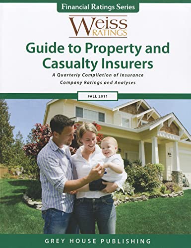 Imagen de archivo de Weiss Ratings Guide To Property & Casualty Insurers Fall 2011 ; 9781592378012 ; 1592378013 a la venta por APlus Textbooks