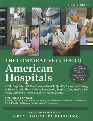 Stock image for The Comparative Guide to American Hospitals : Central Region for sale by Better World Books