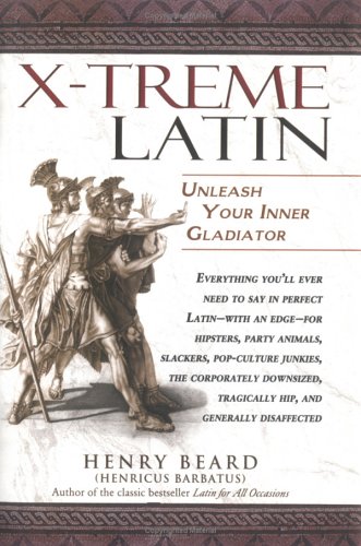 Beispielbild fr X-Treme Latin : Unleash Your Inner Gladiator zum Verkauf von Better World Books