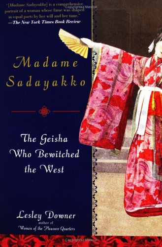 Beispielbild fr Madame Sadayakko: The Geisha Who Bewitched the West zum Verkauf von SecondSale