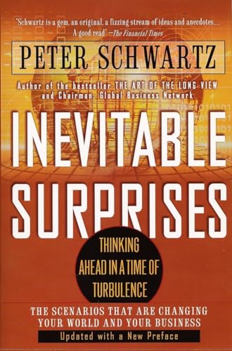 Beispielbild fr Inevitable Surprises: Thinking Ahead in a Time of Turbulence zum Verkauf von Wonder Book