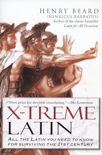 Beispielbild fr X-Treme Latin: All the Latin You Need to Know for Survival in the 21st Century zum Verkauf von WorldofBooks