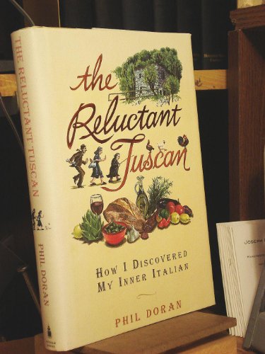 Imagen de archivo de The Reluctant Tuscan a la venta por Gulf Coast Books