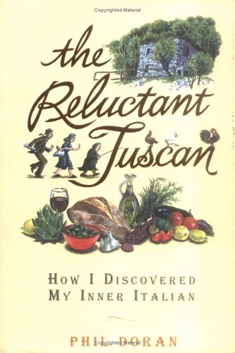 9781592401185: The Reluctant Tuscan